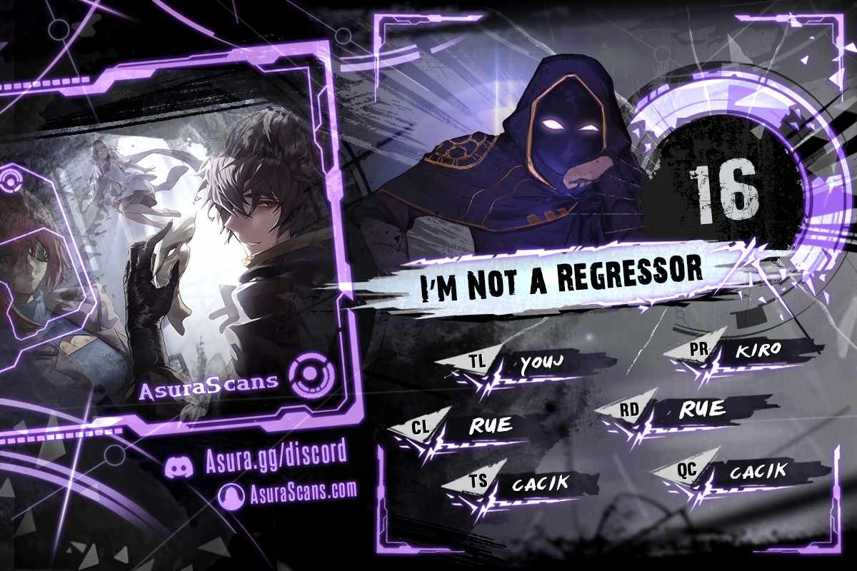 I'm Not a Regressor Chapter 16 1